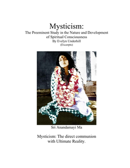 Mysticism: the Preeminent Study in the Nature and Development of Spiritual Consciousness by Evelyn Underhill (Excerpts)