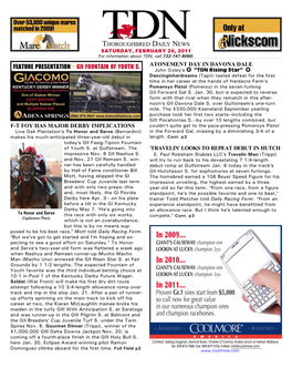 FEATURE PRESENTATION • GII FOUNTAIN of YOUTH S. ATONEMENT DAY in DAVONA DALE John Oxley=S J “TDN Rising Star” J Dancinginherdreams (Tapit) Tasted Defeat for the First