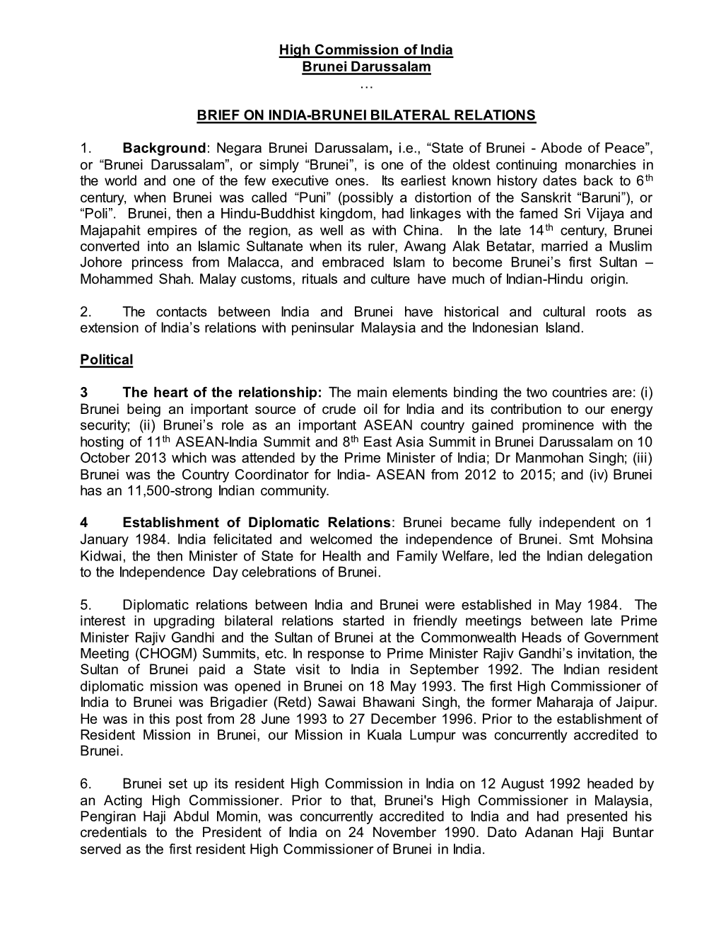 BRIEF on INDIA-BRUNEI BILATERAL RELATIONS 1. Background