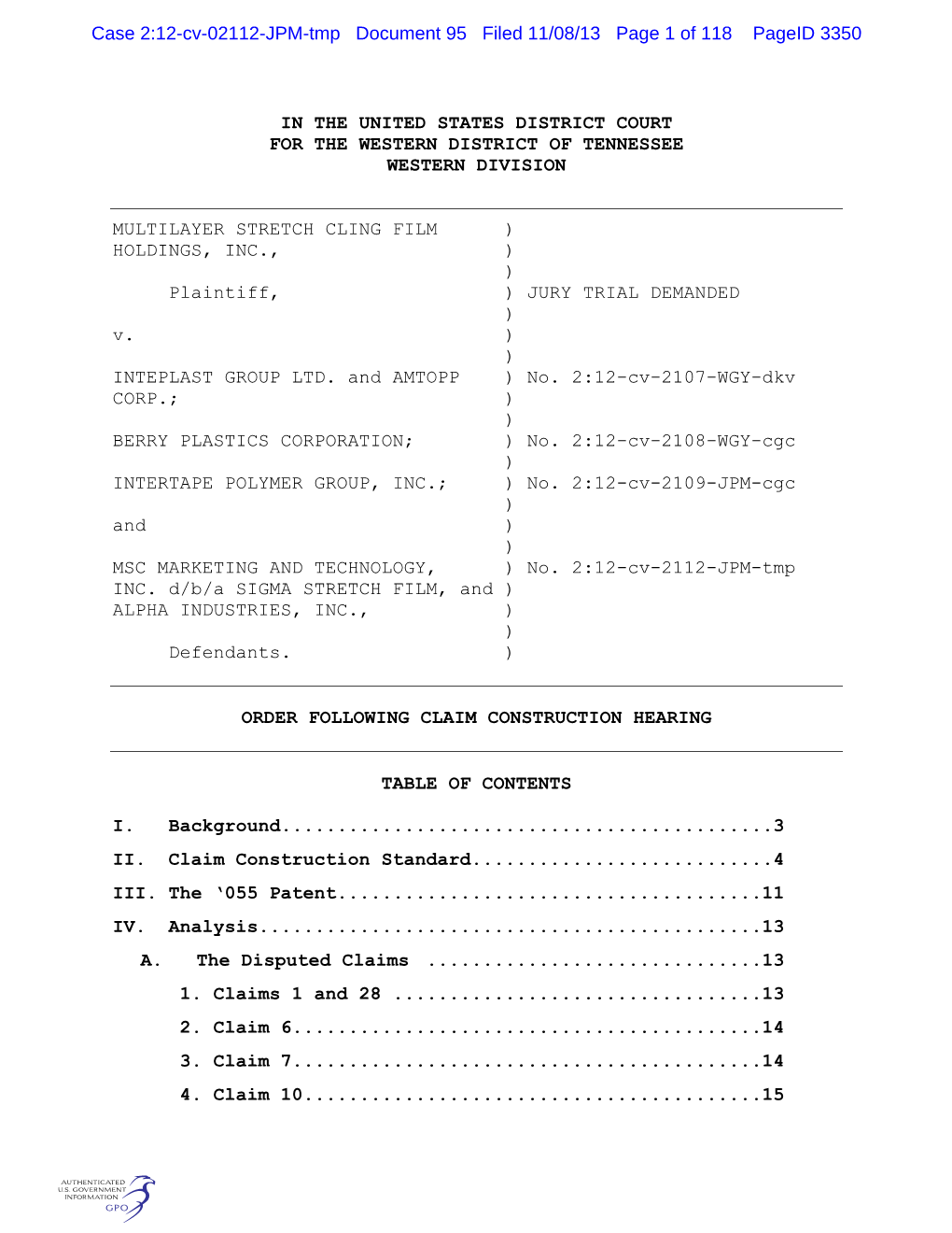 In the United States District Court for the Western District of Tennessee Western Division Multilayer Stretch Cling Film ) Hold