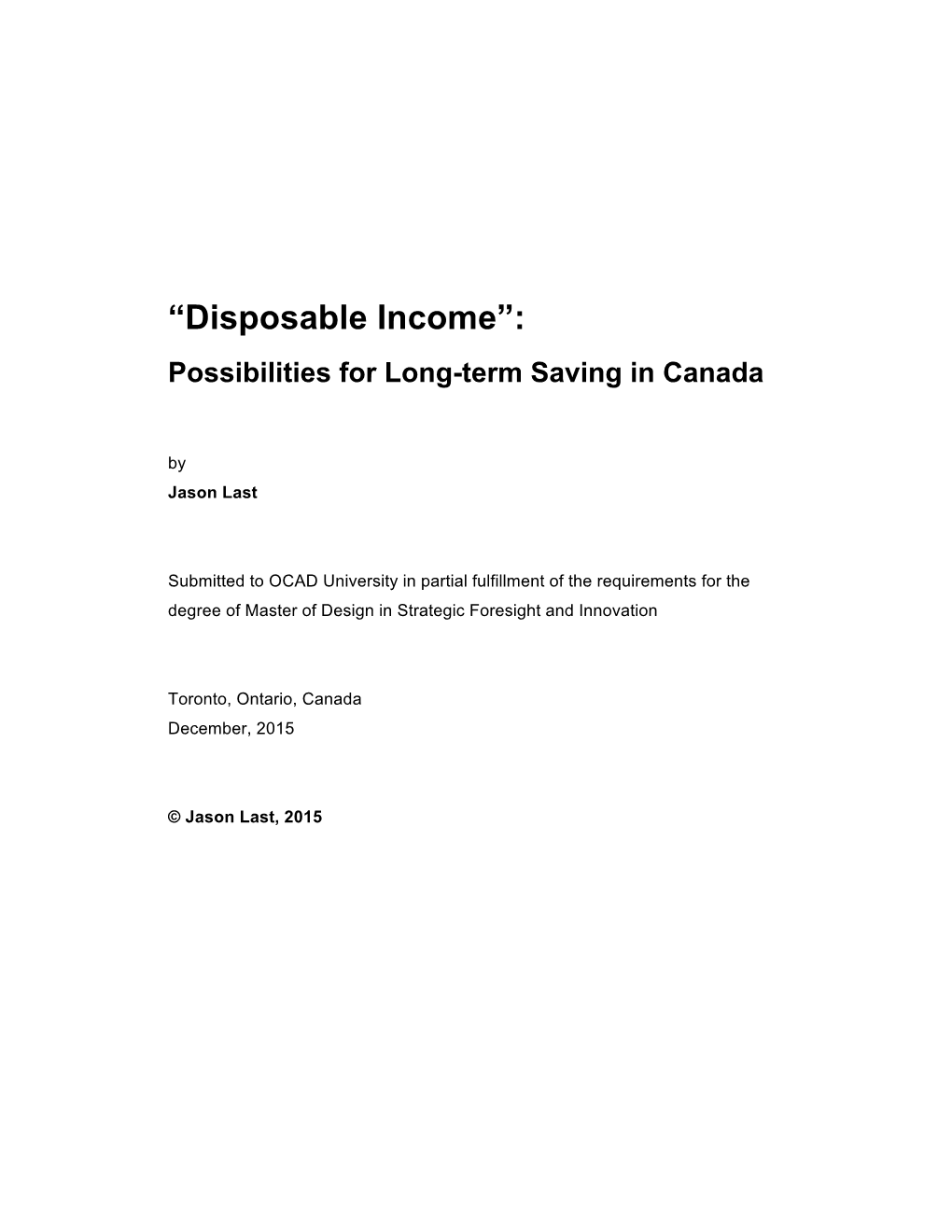 “Disposable Income”: Possibilities for Long-Term Saving in Canada