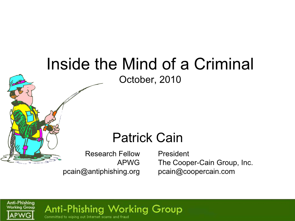 Inside the Mind of a Criminal October, 2010