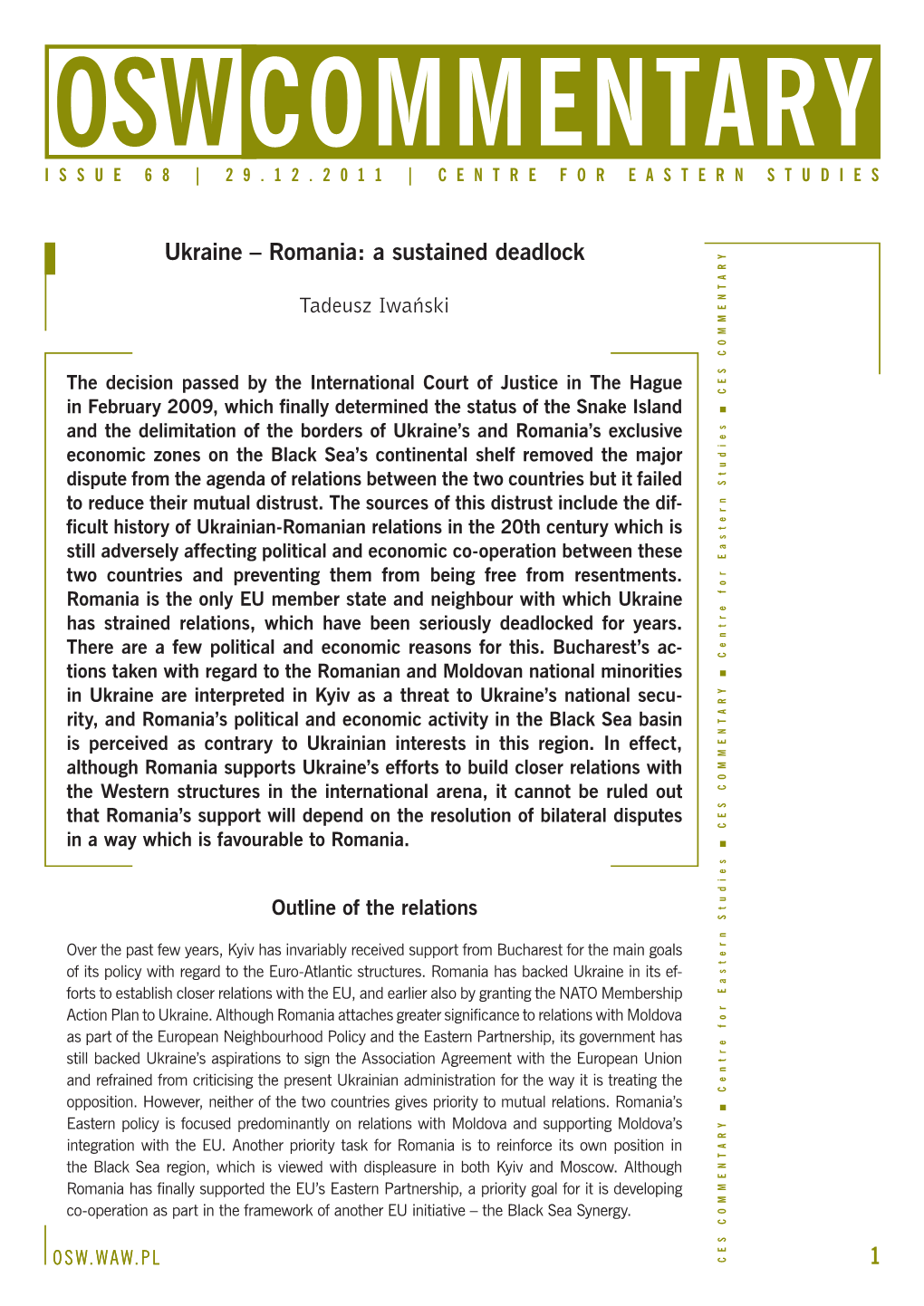 Ukraine – Romania: a Sustained Deadlock