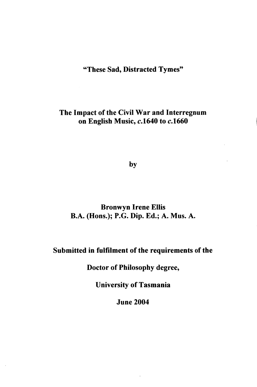 The Impact of the Civil War and Interregnum on English Music, C.1640 to C.1660