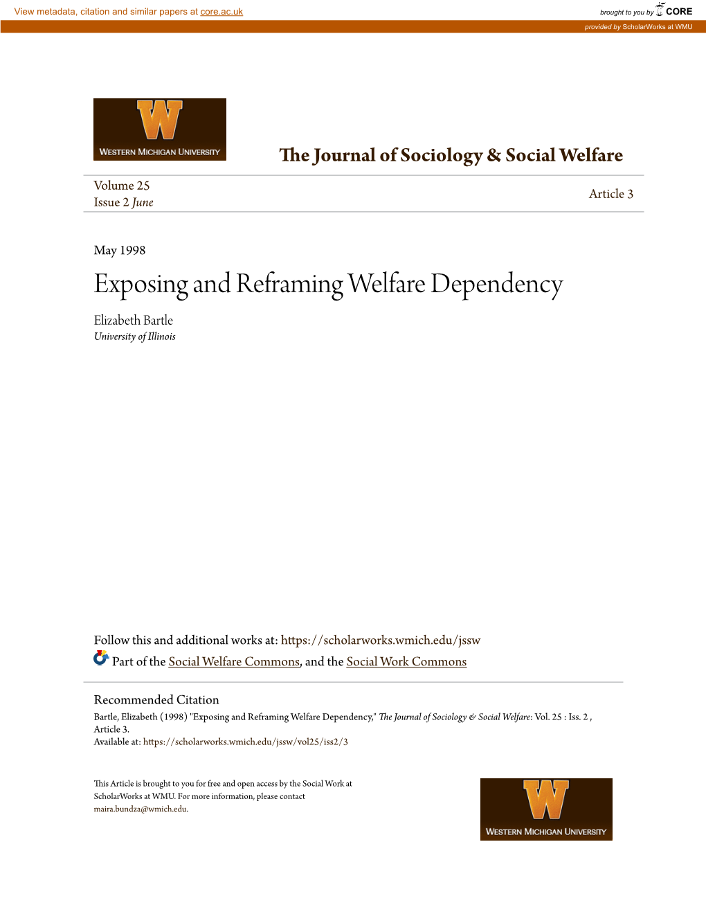 Exposing and Reframing Welfare Dependency Elizabeth Bartle University of Illinois