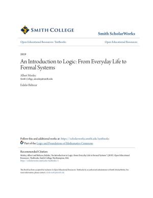 An Introduction to Logic: from Everyday Life to Formal Systems Albert Mosley Smith College, Amosley@Smith.Edu