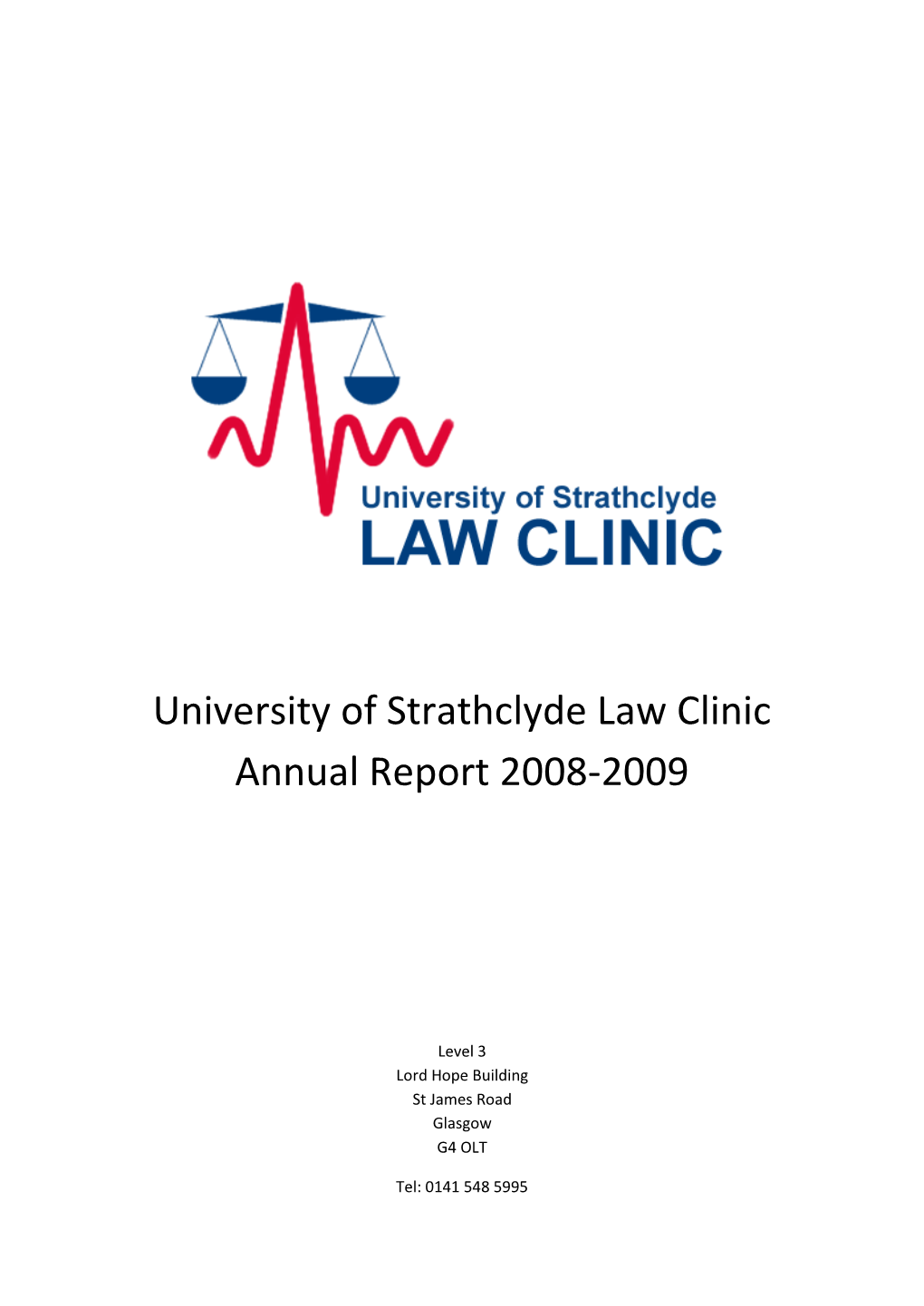 University of Strathclyde Law Clinic Annual Report 2008-2009