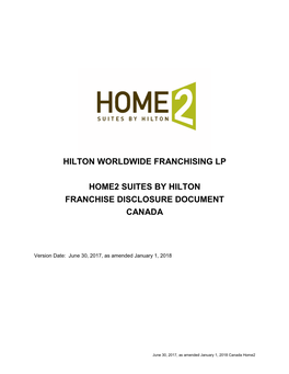 Hilton Worldwide Franchising Lp Home2 Suites by Hilton Franchise Disclosure