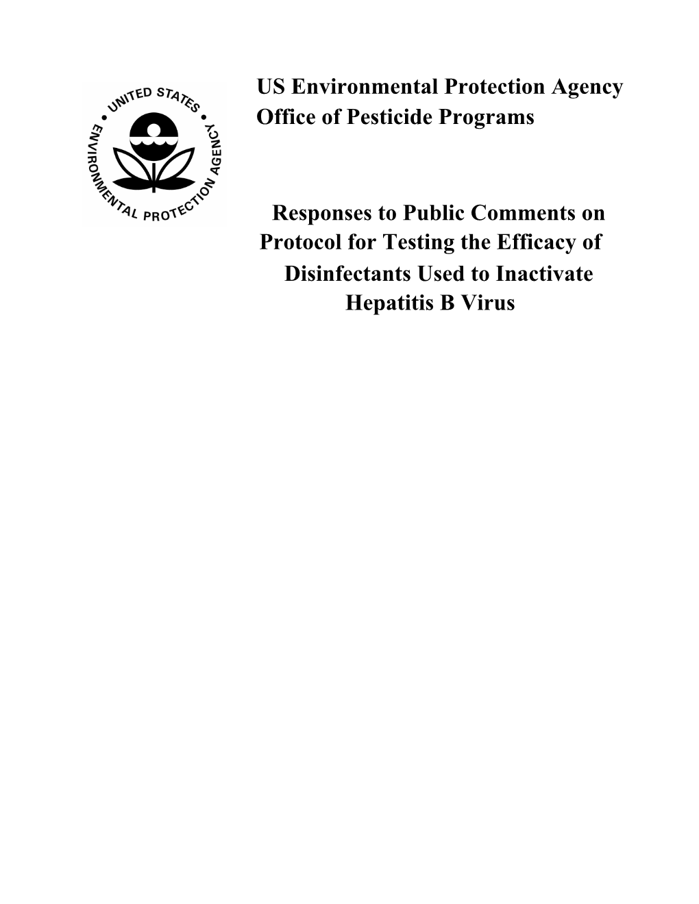 US Environmental Protection Agency Office of Pesticide Programs