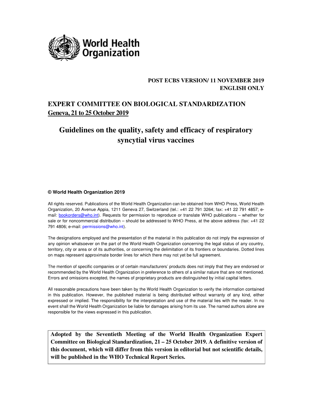 Guidelines on the Quality, Safety and Efficacy of Respiratory Syncytial Virus Vaccines