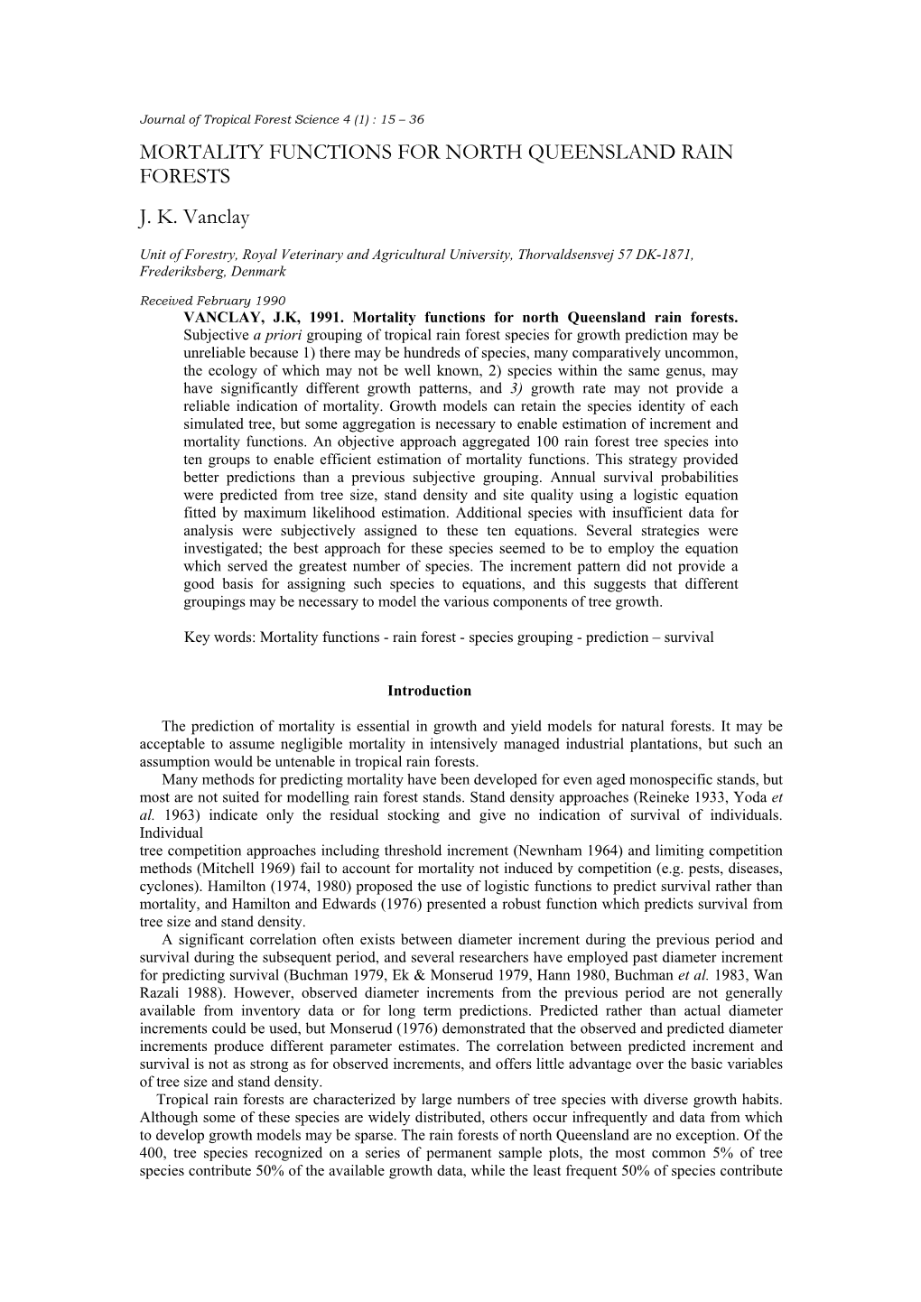 MORTALITY FUNCTIONS for NORTH QUEENSLAND RAIN FORESTS J. K. Vanclay