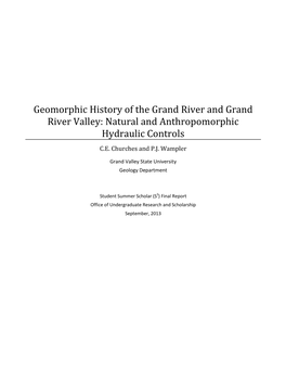 Geomorphic History of the Grand River and Grand River Valley: Natural and Anthropomorphic Hydraulic Controls C.E