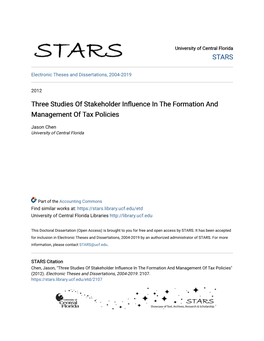 Three Studies of Stakeholder Influence in the Formation and Management of Tax Policies