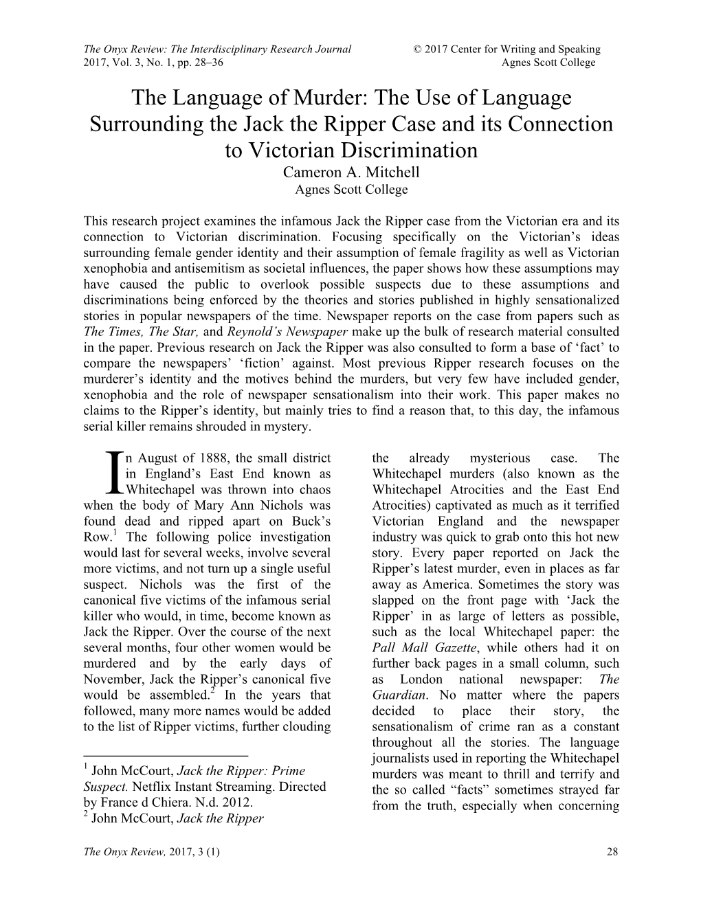 The Use of Language Surrounding the Jack the Ripper Case and Its Connection to Victorian Discrimination Cameron A