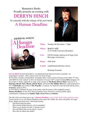 DERRYN HINCH to Coincide with the Release of His New Book a Human Deadline