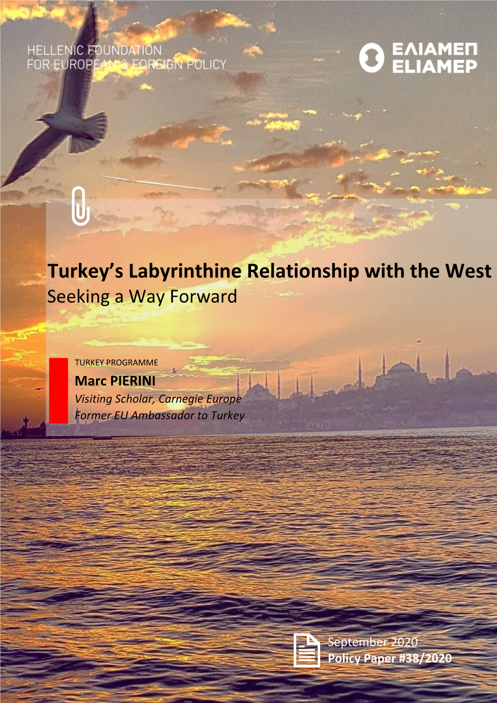Turkey's Labyrinthine Relationship with the West: Seeking a Way Forward