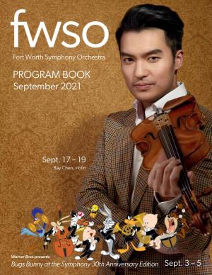 Fort Worth Symphony Orchestra PROGRAM BOOK September 2021