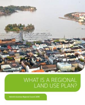 What Is a Regional Land Use Plan?