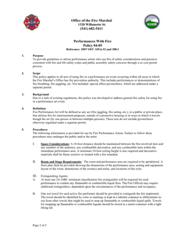 Performances with Fire Policy 04-05 Reference: 2007 OFC 105.6.32 and 308.1