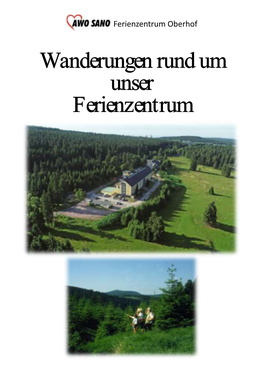 Wanderungen Rund Um Unser Ferienzentrum