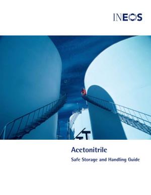 Acetonitrile Safe Storage and Handling Guide Table of Contents