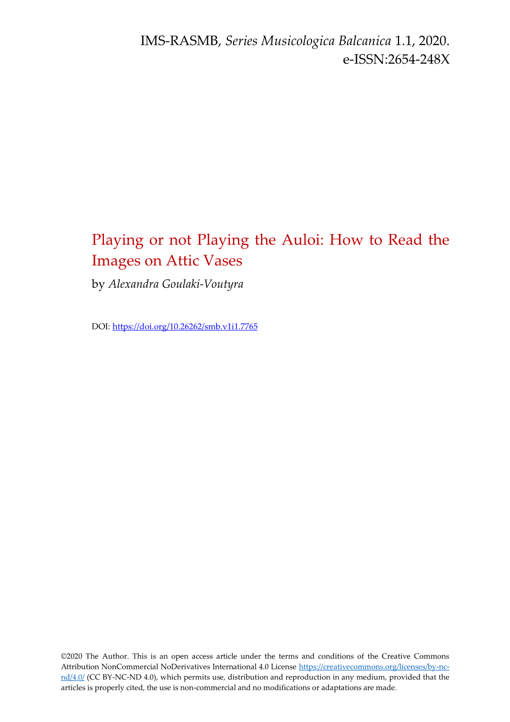 Playing Or Not Playing the Auloi: How to Read the Images on Attic Vases by Alexandra Goulaki-Voutyra