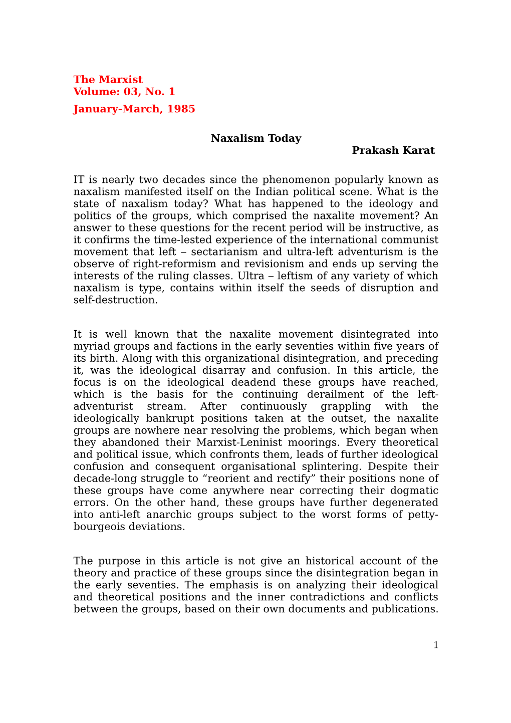 The Marxist Volume: 03, No. 1 January-March, 1985 Naxalism