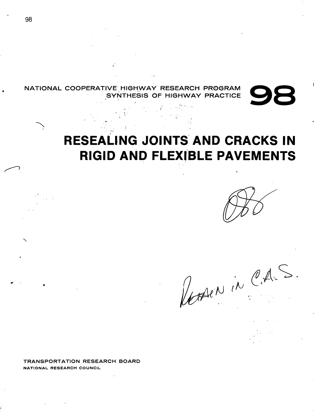 Resealing Joints and Cracks in Rigid and Flexible Pavements