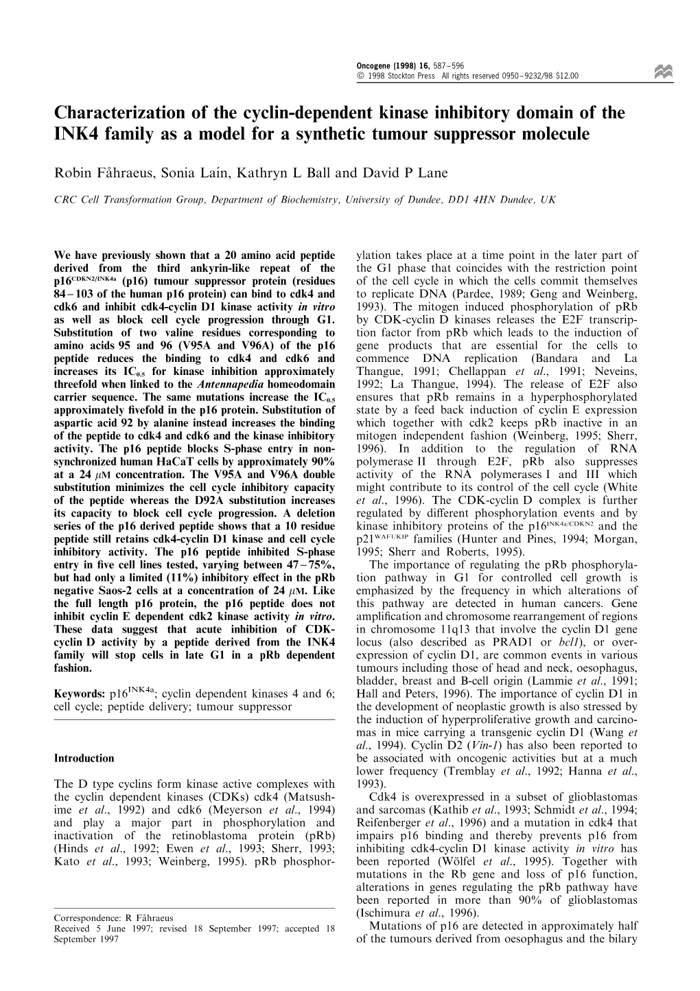 Characterization of the Cyclin-Dependent Kinase Inhibitory Domain of the INK4 Family As a Model for a Synthetic Tumour Suppressor Molecule