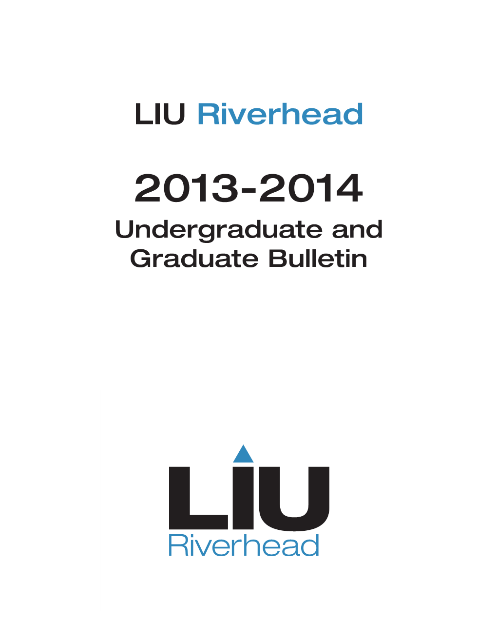 Long Island University Riverhead Campus Bulletin