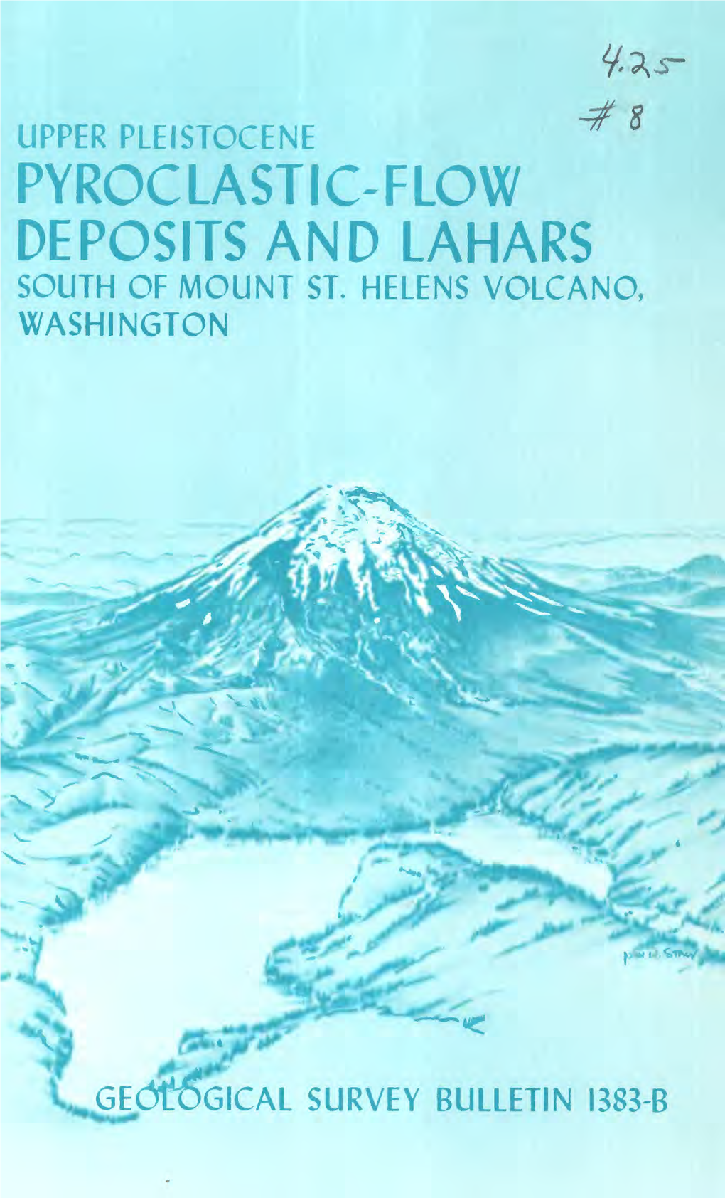 Pyroclastic-Flow Deposits Andlahars South of Mount St