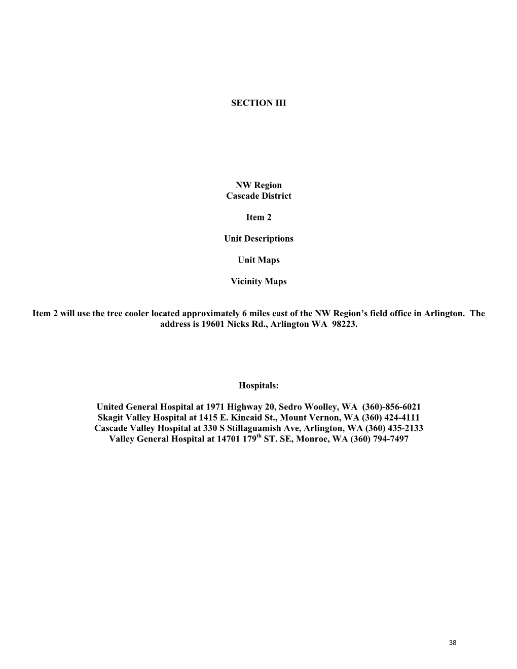 SECTION III NW Region Cascade District Item 2 Unit Descriptions Unit