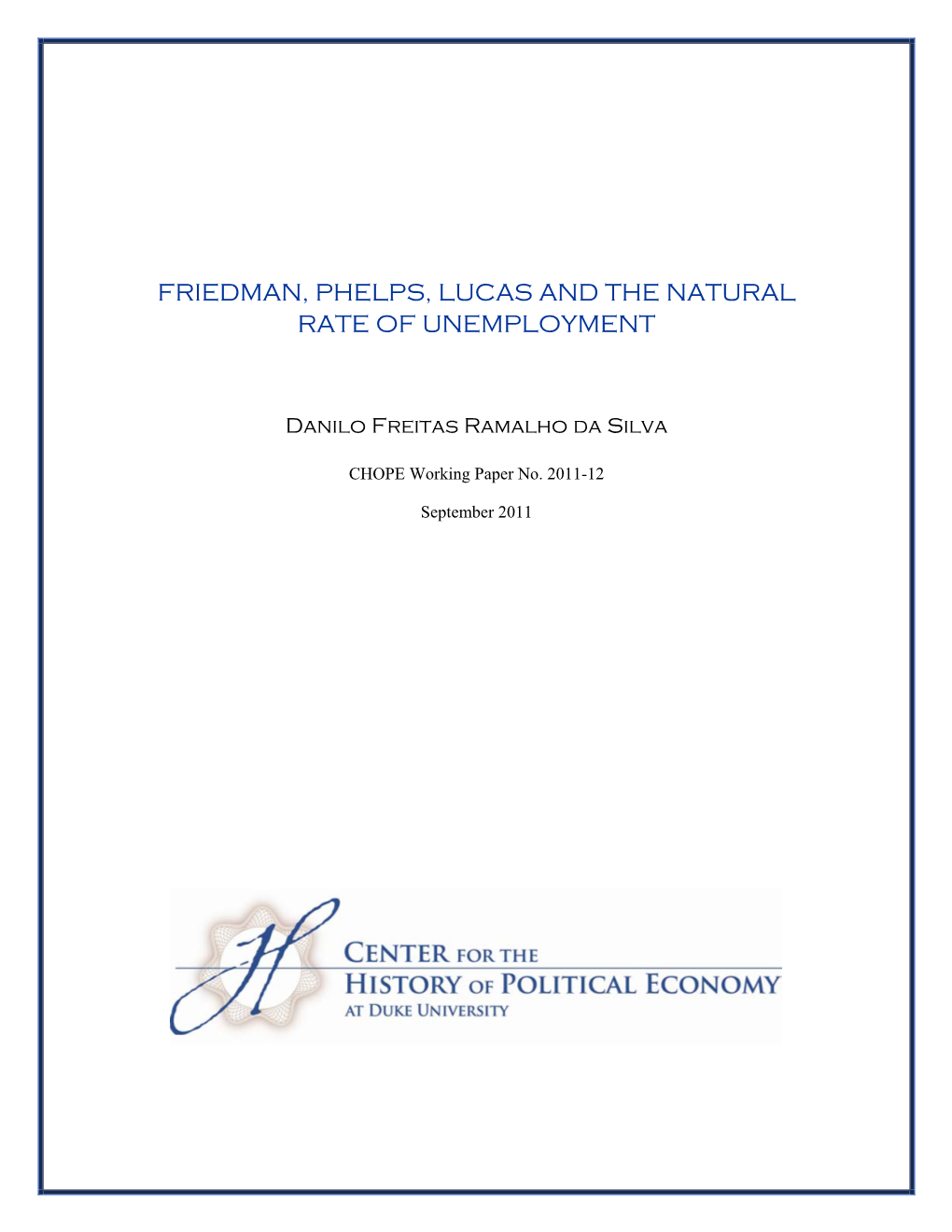 Friedman, Phelps, Lucas and the Natural Rate of Unemployment