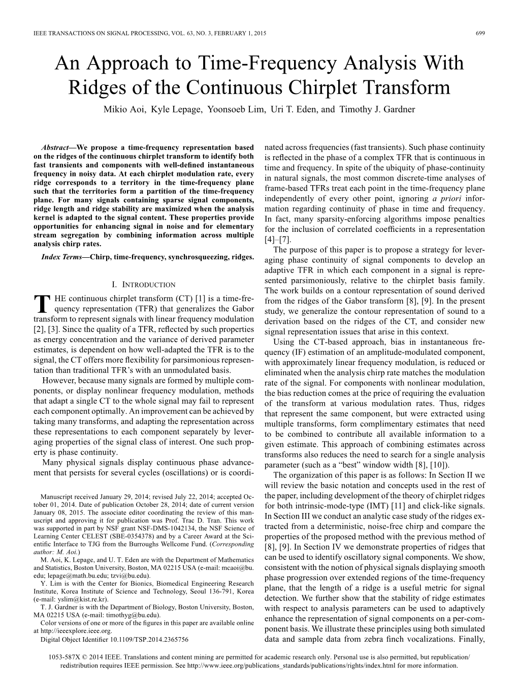 An Approach to Time-Frequency Analysis with Ridges of the Continuous Chirplet Transform Mikio Aoi, Kyle Lepage, Yoonsoeb Lim, Uri T