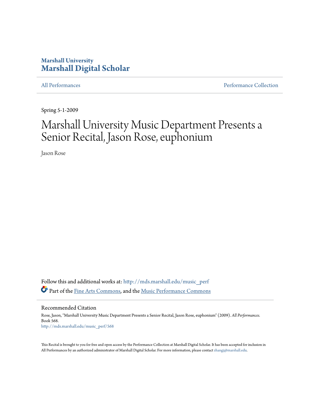 Marshall University Music Department Presents a Senior Recital, Jason Rose, Euphonium Jason Rose