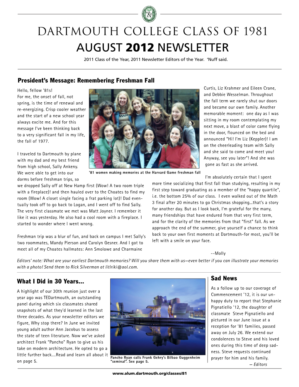 AUGUST 2012 NEWSLETTER 2011 Class of the Year, 2011 Newsletter Editors of the Year