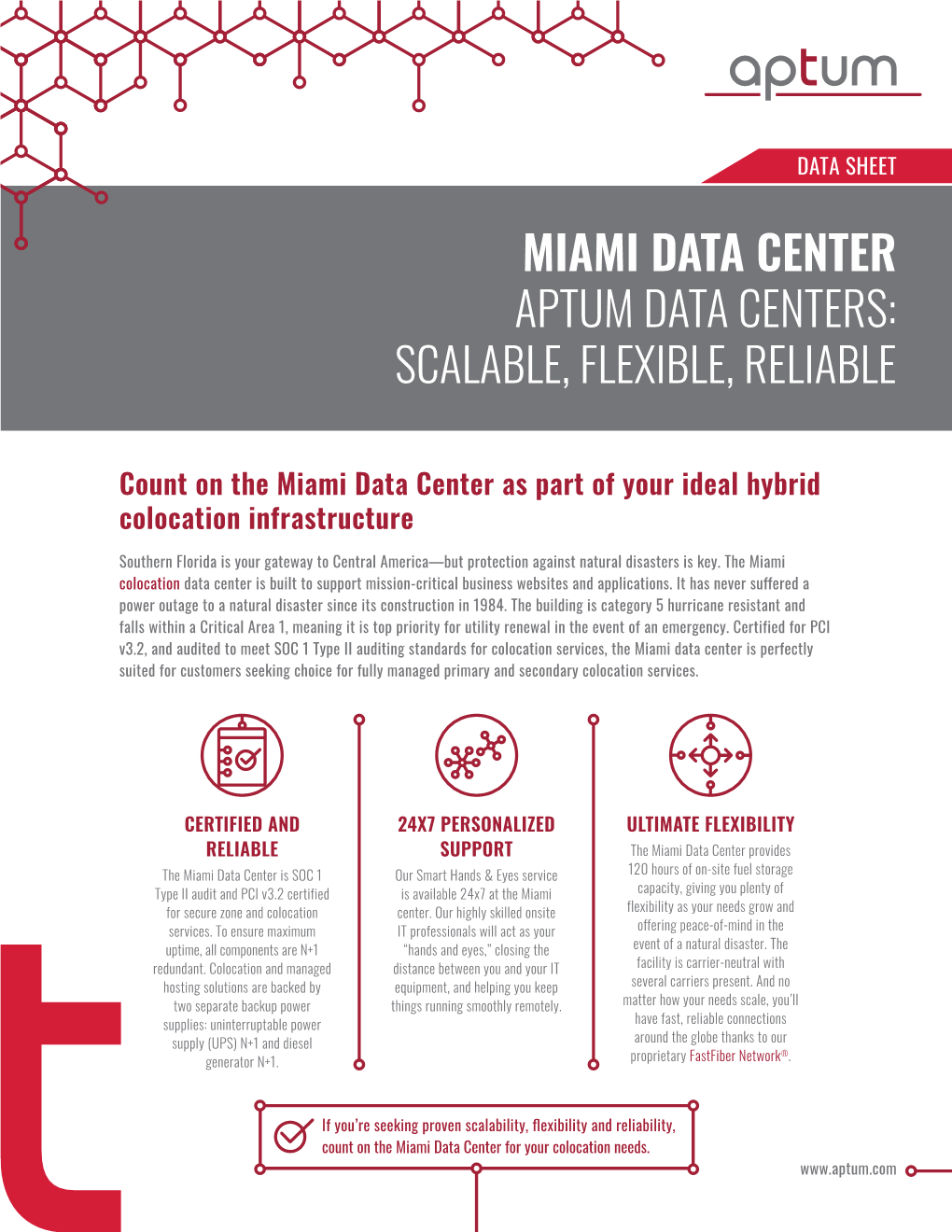 Miami Data Center Aptum Data Centers: Scalable, Flexible, Reliable