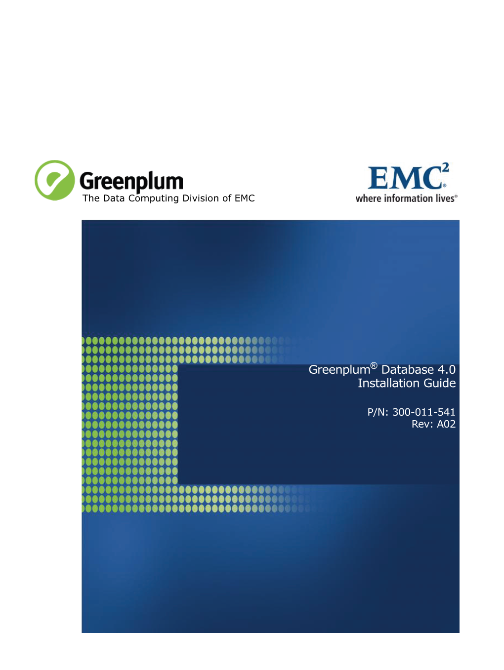 Greenplum® Database 4.0 Installation Guide