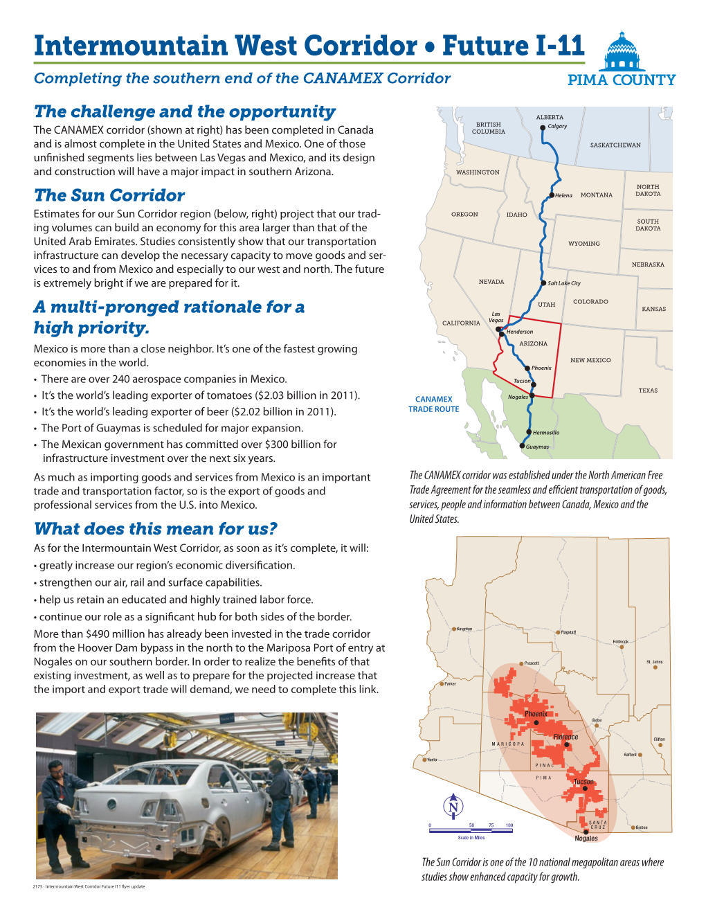 Intermountain West Corridor • Future I-11 Completing the Southern End of the CANAMEX Corridor