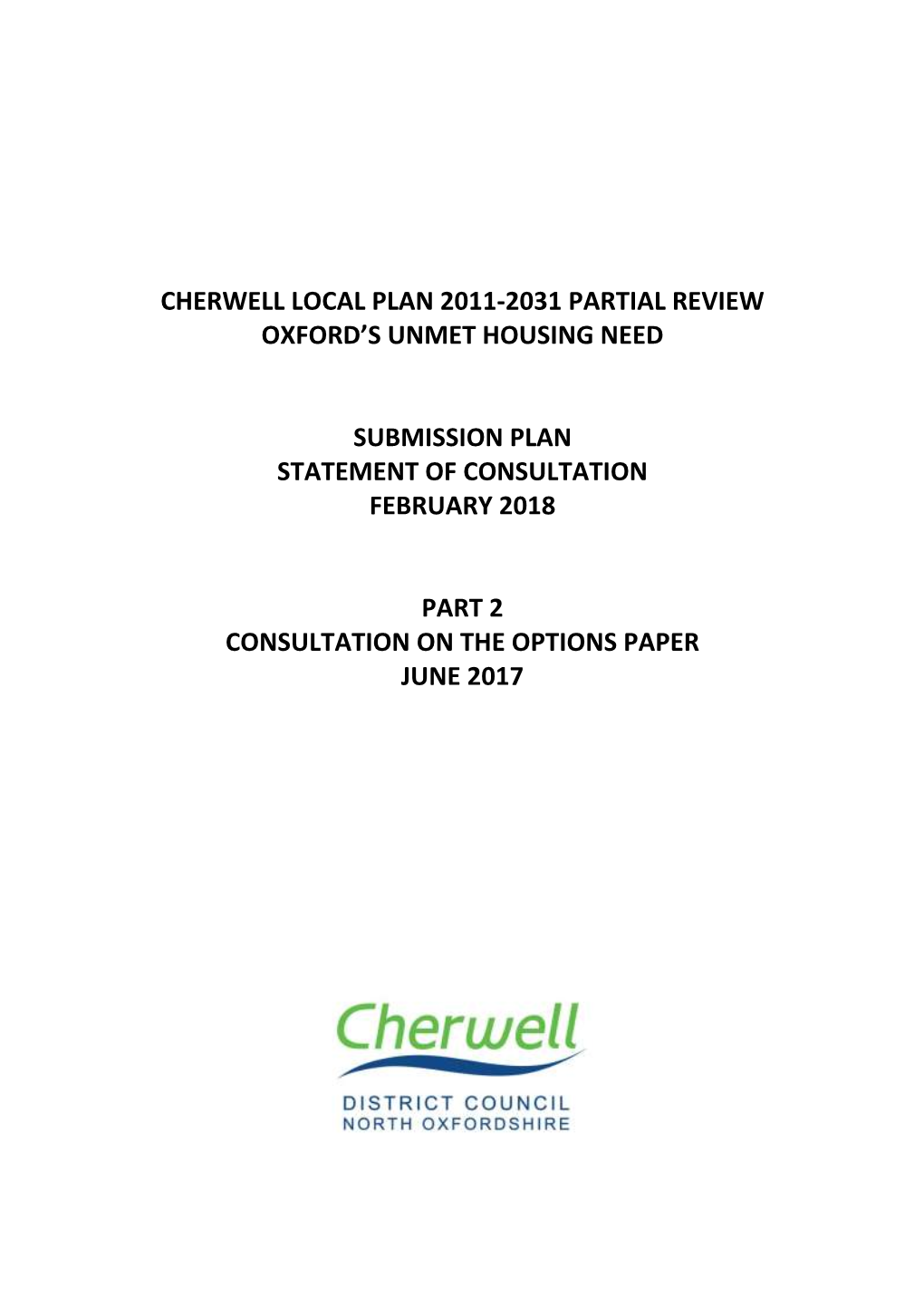 Cherwell Local Plan 2011-2031 Partial Review Oxford’S Unmet Housing Need