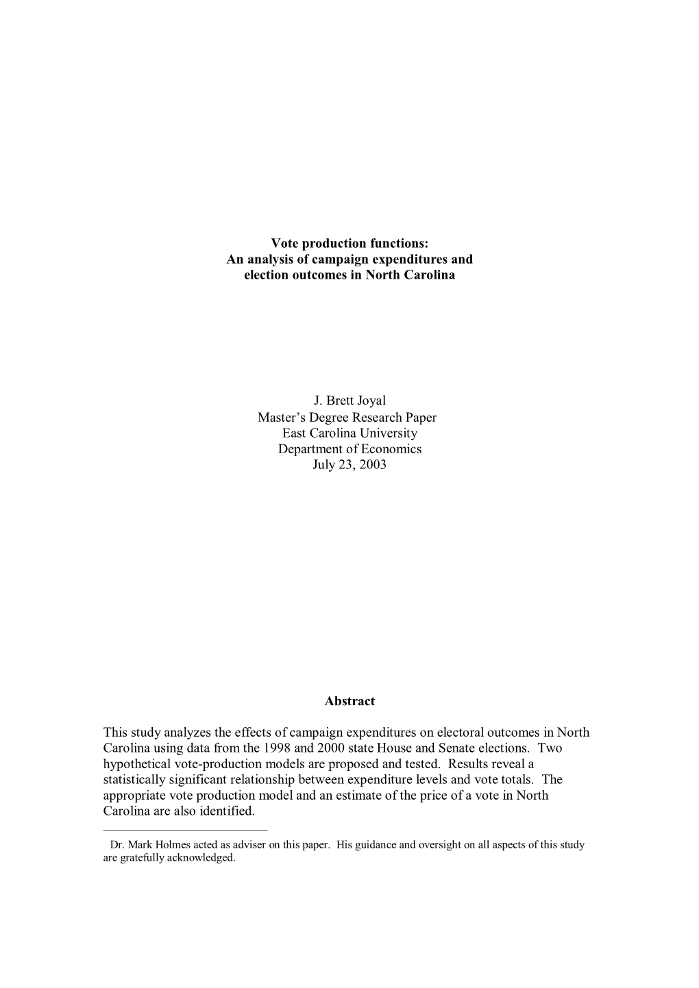 Vote Production Functions: an Analysis of Campaign Expenditures and Election Outcomes in North Carolina