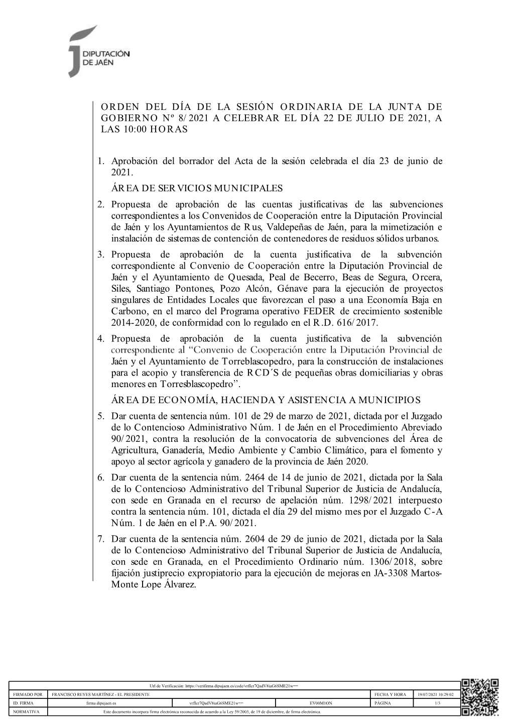 Orden Del Día De La Sesión Ordinaria De La Junta De Gobierno Nº 8/2021 a Celebrar El Día 22 De Julio De 2021, a Las 10:00 Horas