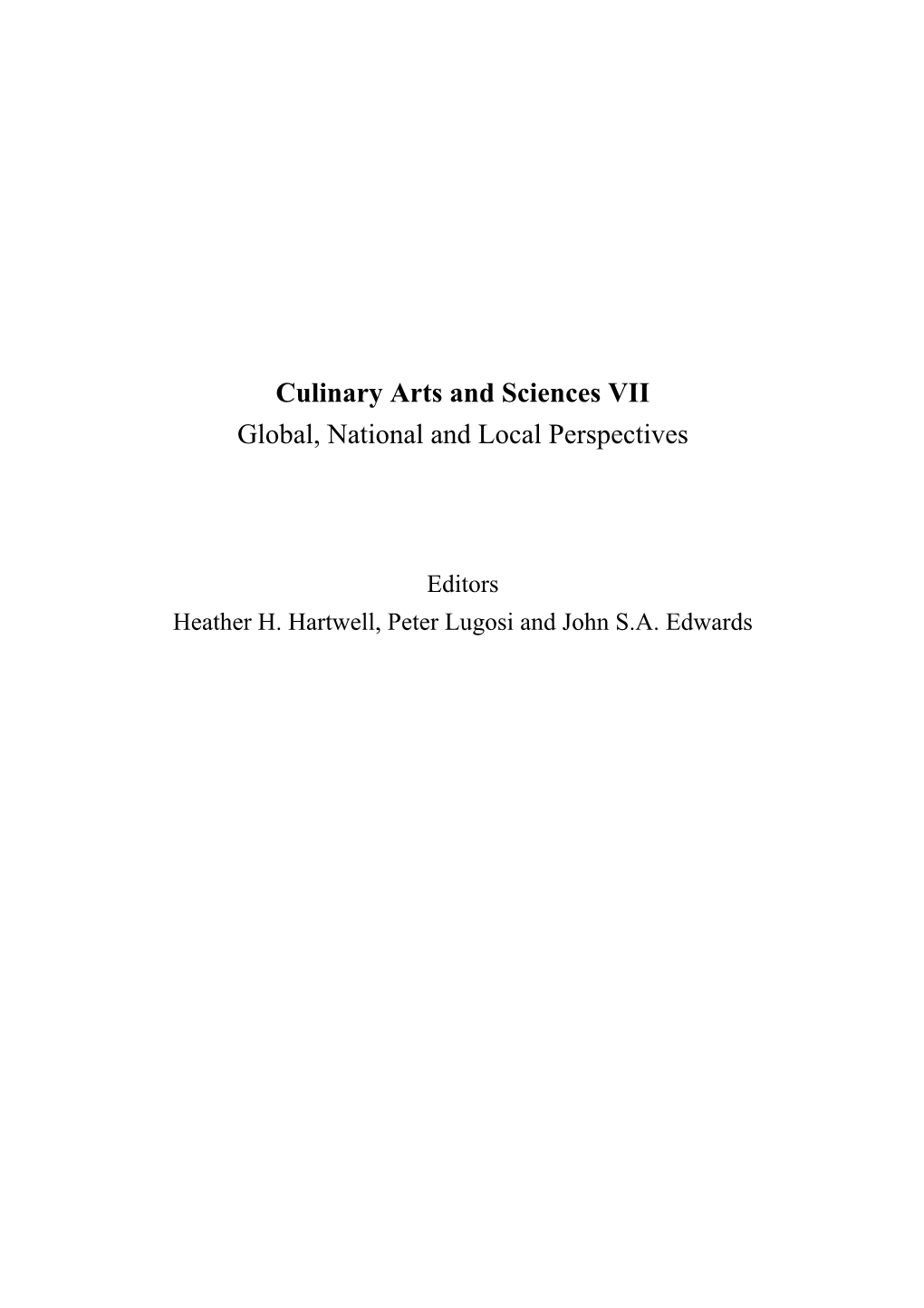 Culinary Arts and Sciences VII Global, National and Local Perspectives