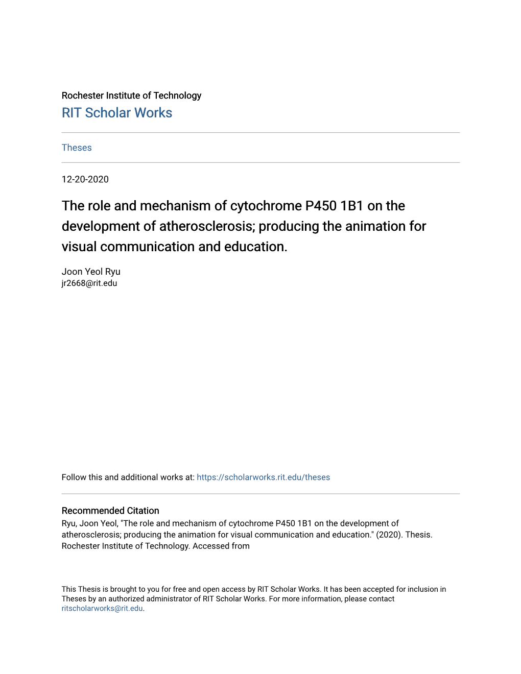 The Role and Mechanism of Cytochrome P450 1B1 on the Development of Atherosclerosis; Producing the Animation for Visual Communication and Education