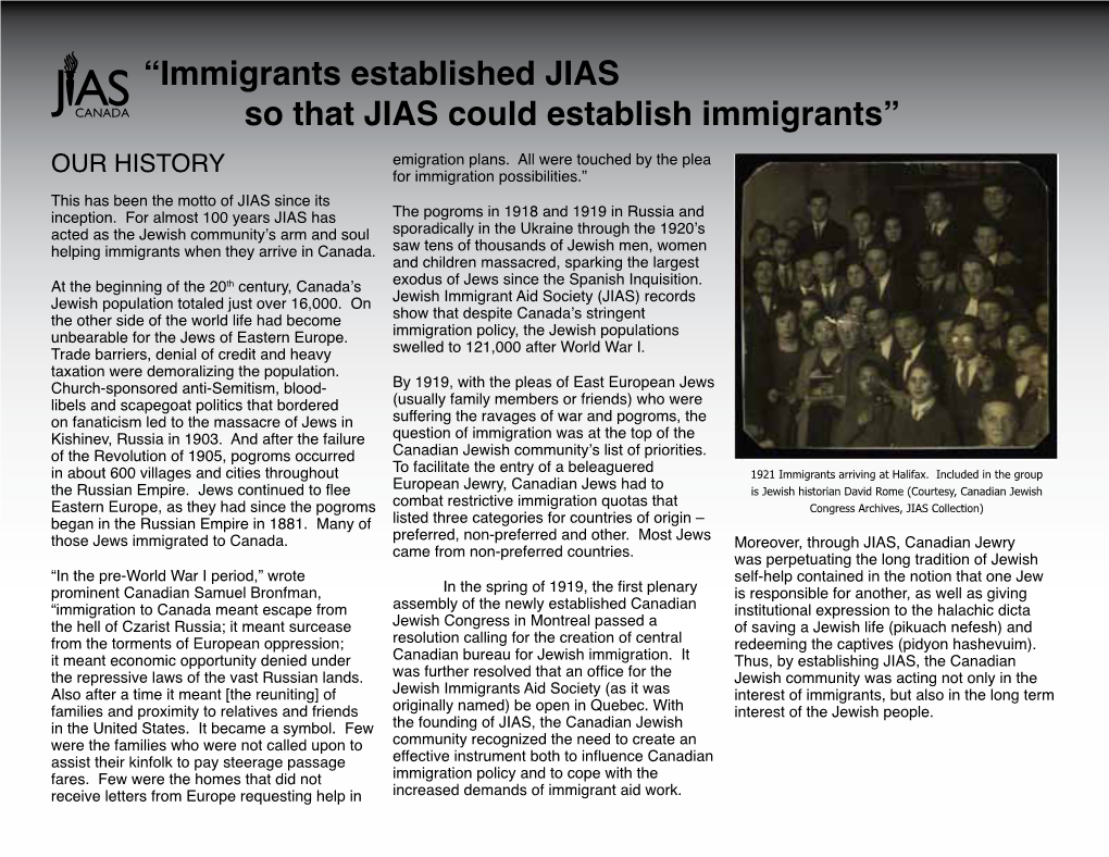 HISTORY for Immigration Possibilities.” This Has Been the Motto of JIAS Since Its Inception