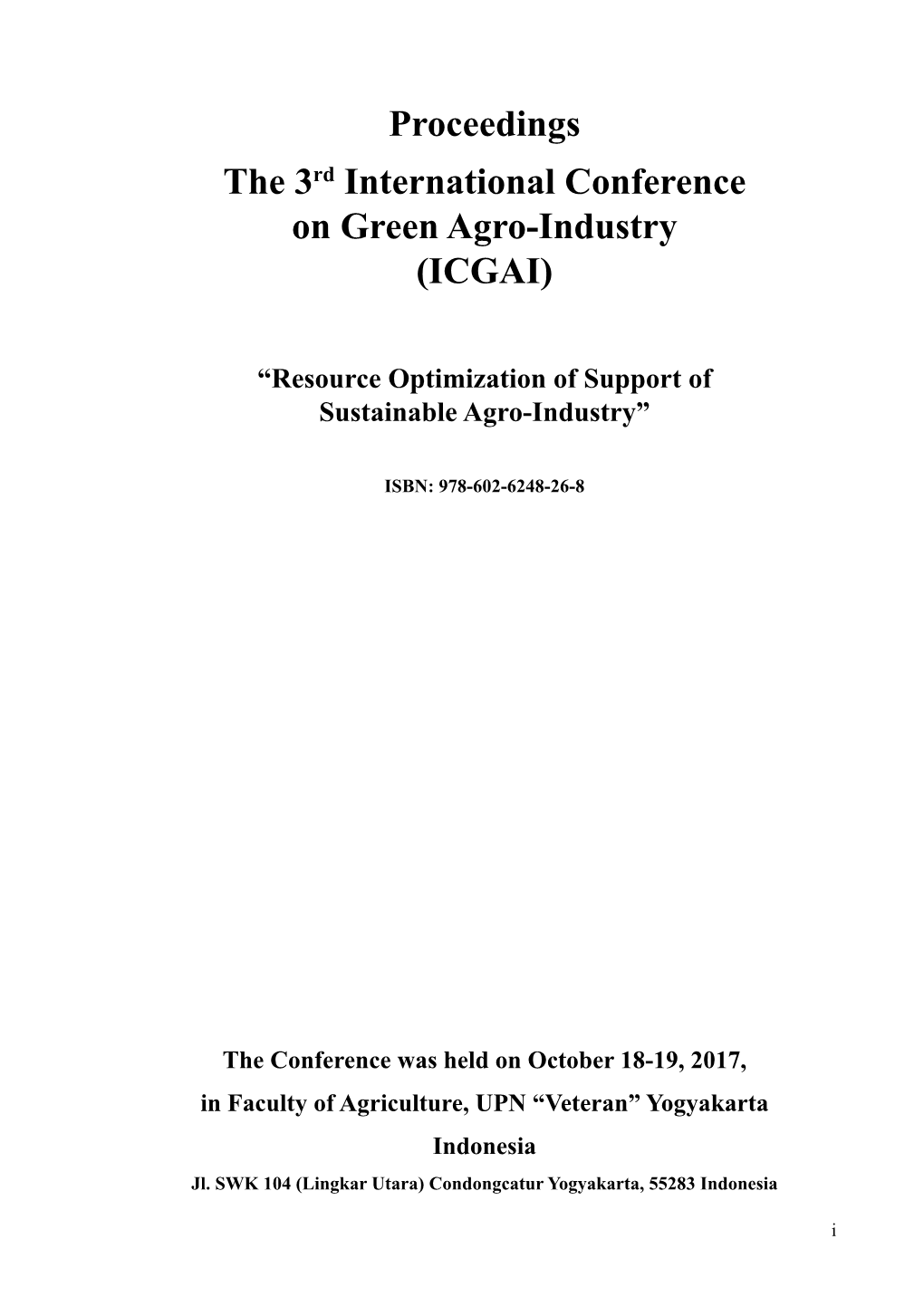 Proceedings the 3Rd International Conference on Green Agro-Industry (ICGAI)