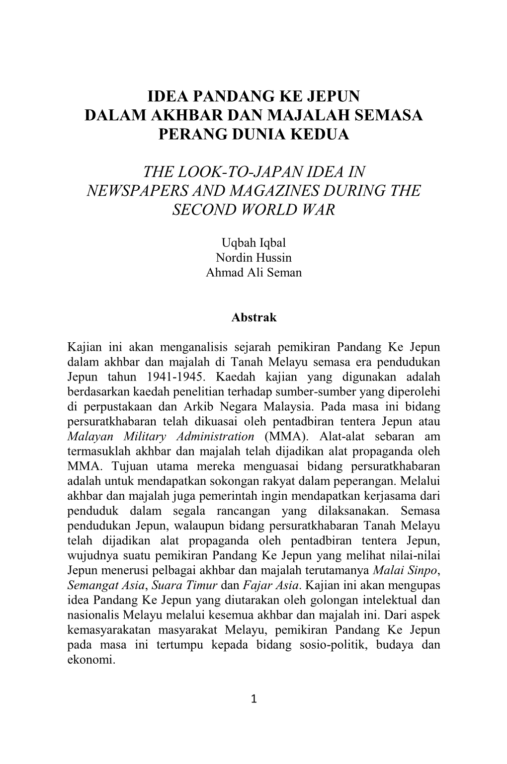 Idea Pandang Ke Jepun Dalam Akhbar Dan Majalah Semasa Perang Dunia Kedua the Look-To-Japan Idea in Newspapers and Magazines Du