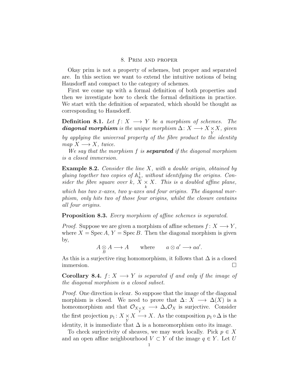 8. Prim and Proper Okay Prim Is Not a Property of Schemes, but Proper and Separated Are