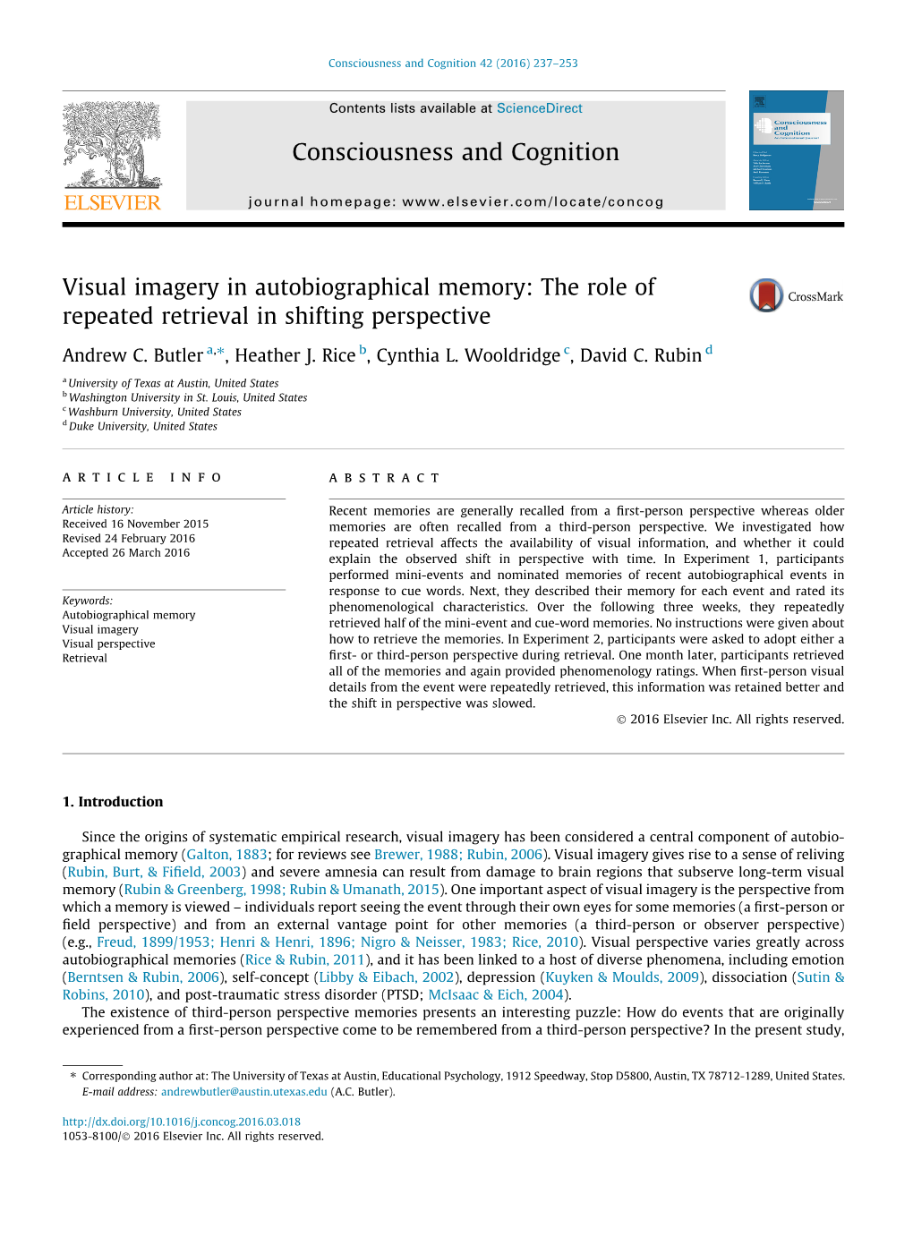 Visual Imagery in Autobiographical Memory: the Role of Repeated Retrieval in Shifting Perspective ⇑ Andrew C