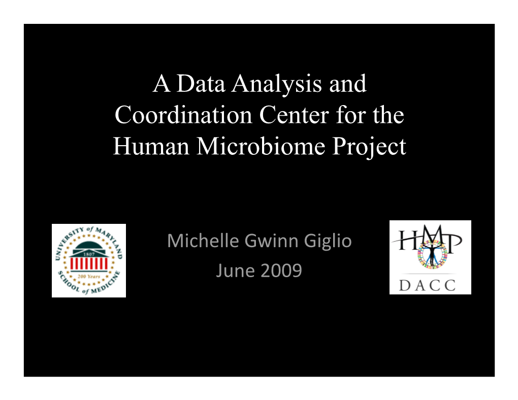 A Data Analysis and Coordination Center for the Human Microbiome Project